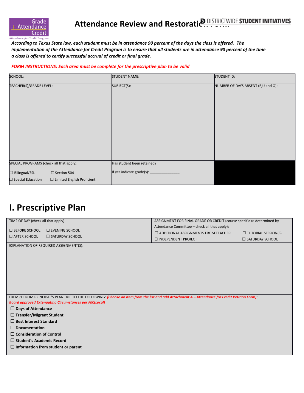 FORM INSTRUCTIONS: Each Area Must Be Complete for the Prescriptive Plan to Be Valid