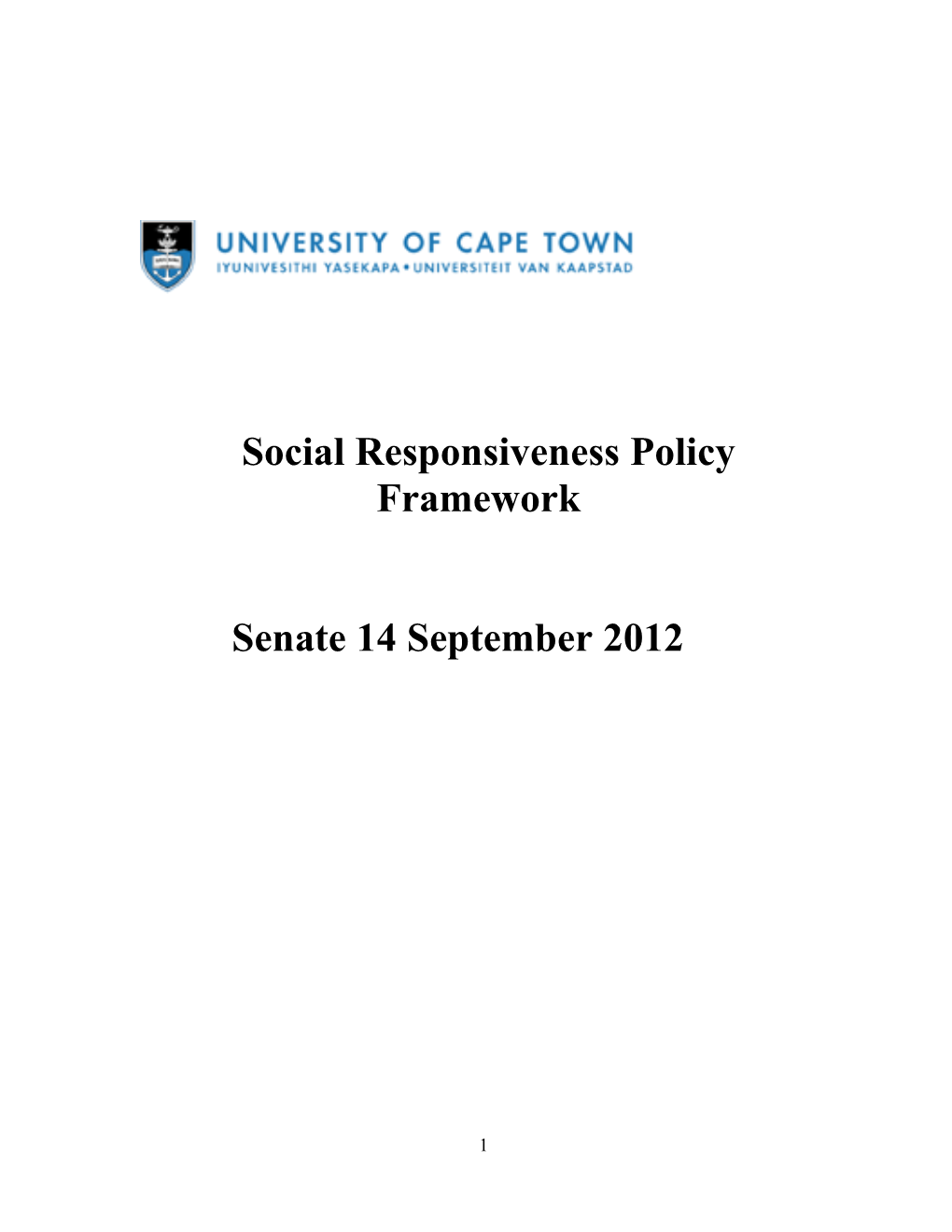 Proposed Framework for Developing an Institution Wide Policy Framework for Social Responsiveness