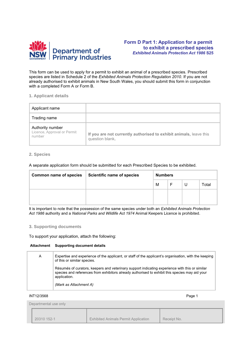 Form D Part 1: Application for a Permit to Exhibit a Prescribed Species, Exhibited Animals