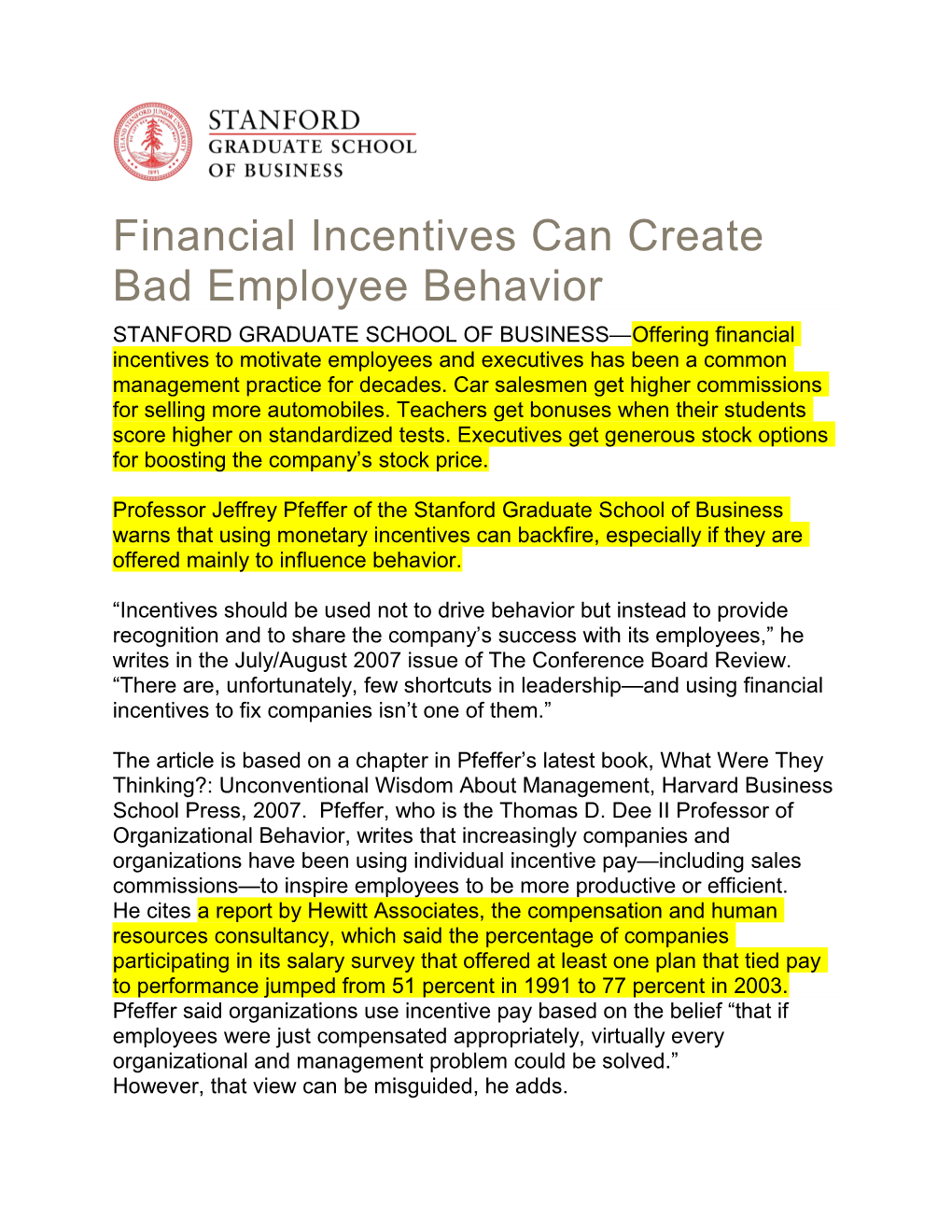 Financial Incentives Can Create Bad Employee Behavior