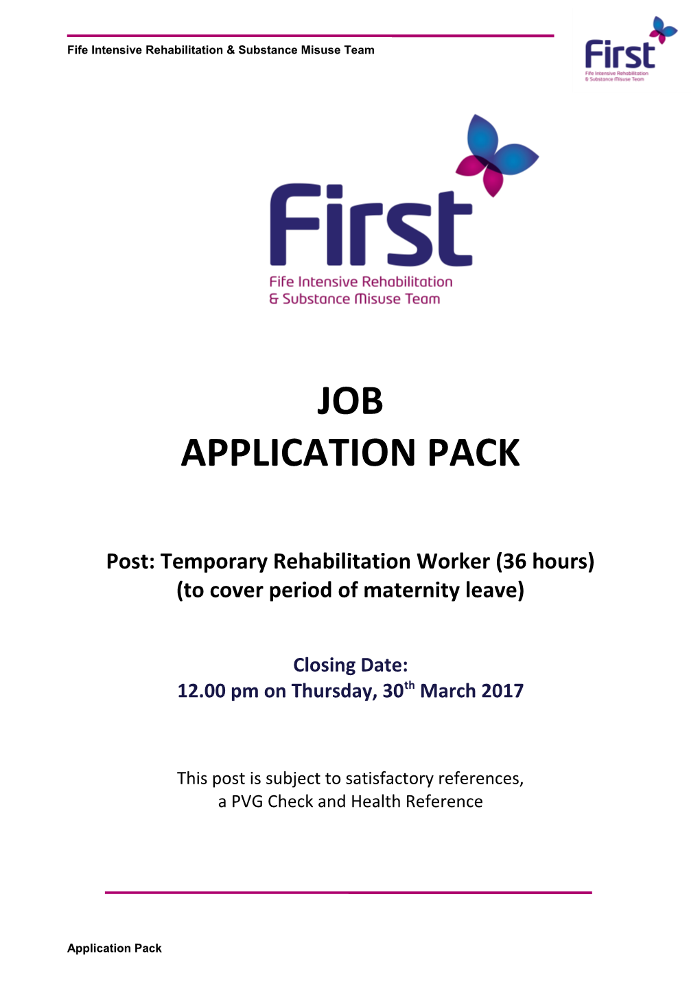 Post: Temporary Rehabilitation Worker(36 Hours)