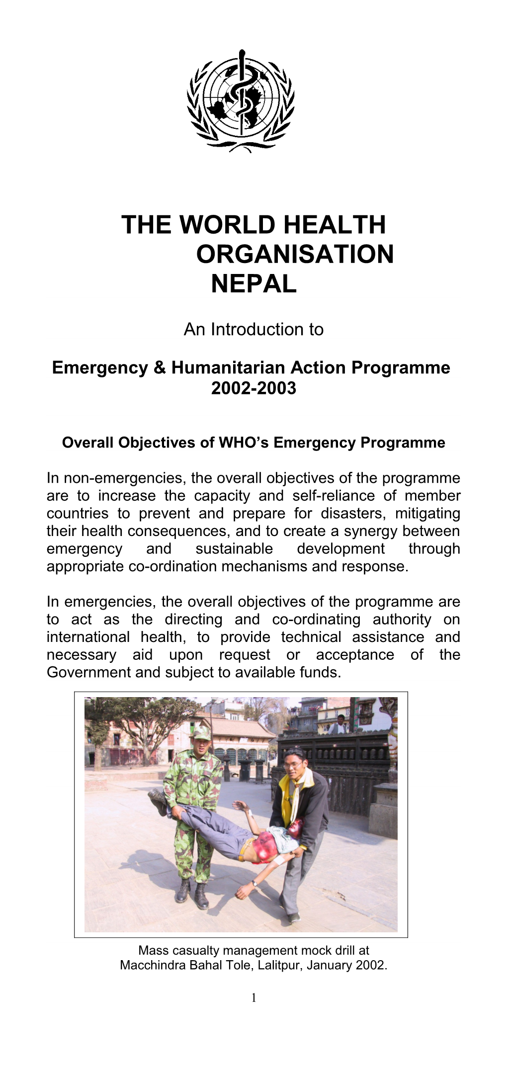 Disaster Activities : Supported by Who