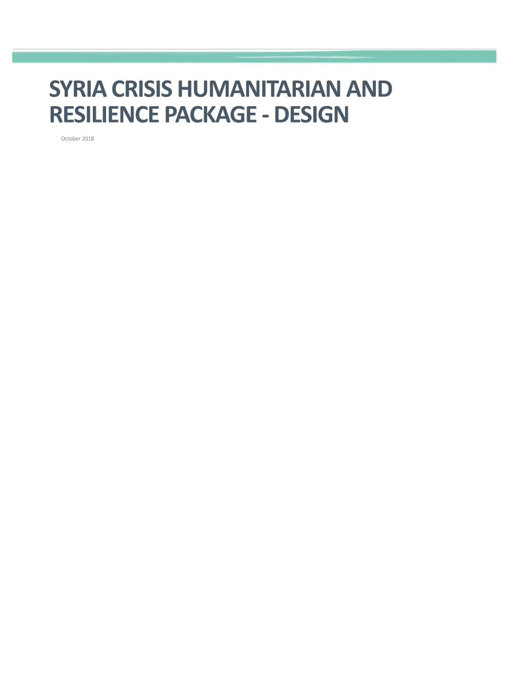 Syria Crisis Humanitarian and Resilience Package Design Document