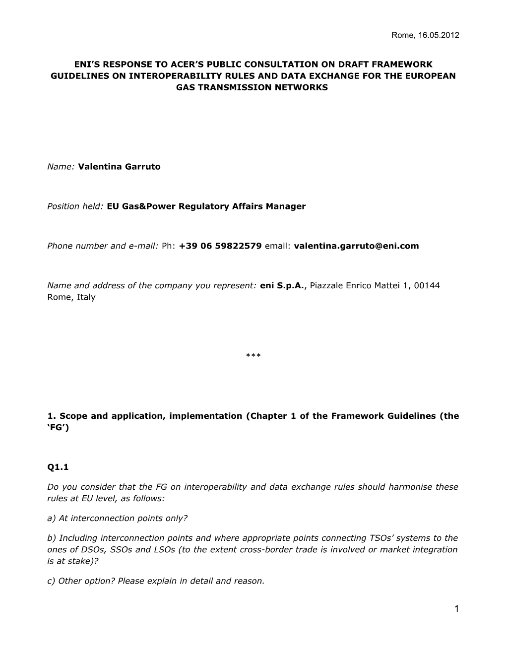 Eni S Response to Acer S Public Consultation on Draft Framework Guidelines on Interoperability