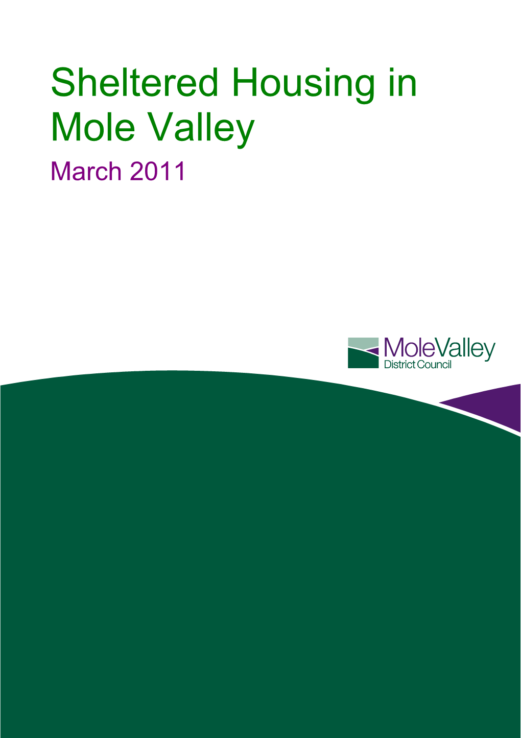 This Leaflet Tells You About the Sheltered Housing Available for Older People in Molevalley