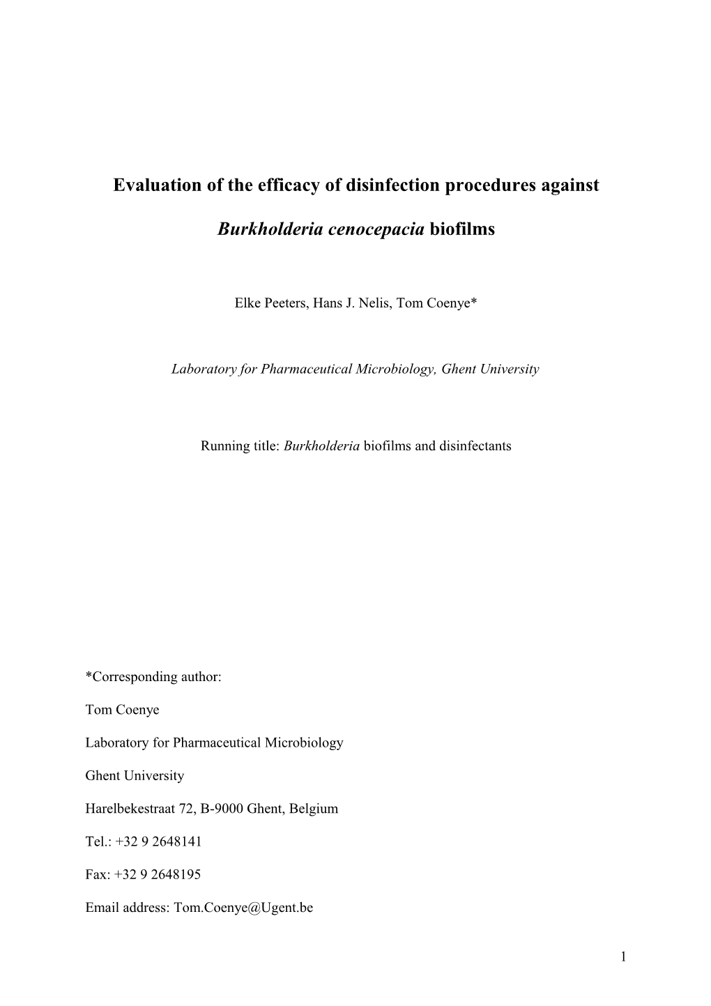 Evaluation of Different Disinfectants on Burkholderia Cenocepacia Biofilms