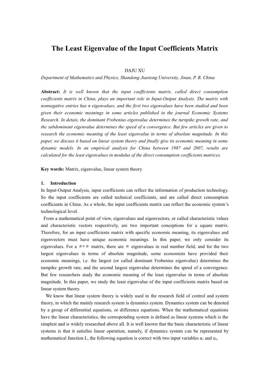 The Least Eigenvalue of the Input Coefficients Matrix