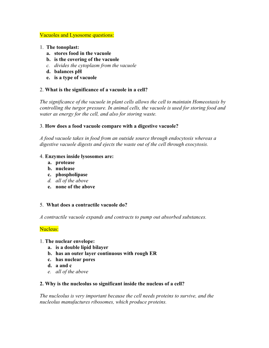 Vacuoles and Lysosome Questions