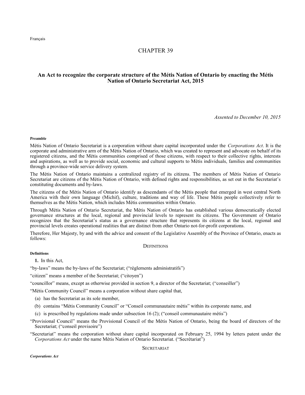 Métis Nation of Ontario Secretariat Act, 2015, S.O. 2015, C. 39 - Bill 153