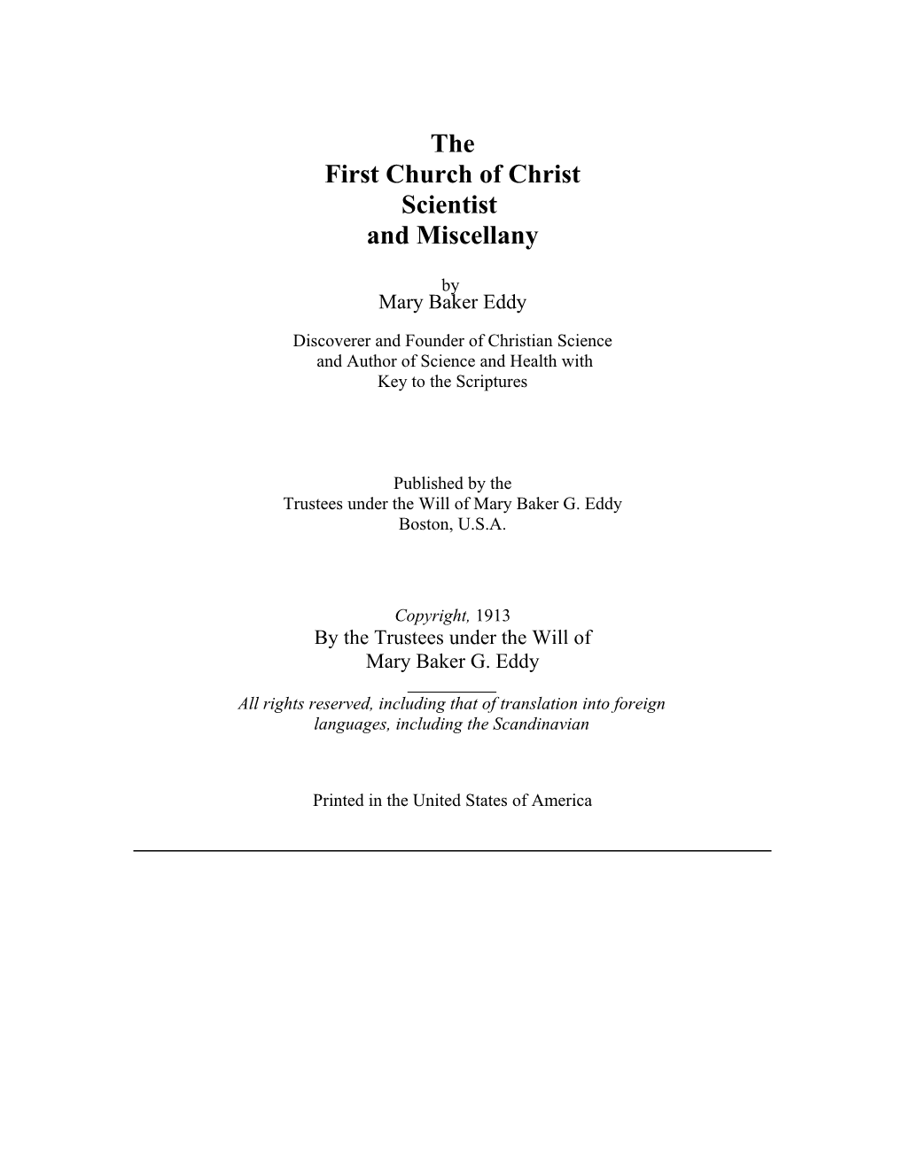 The First Church of Christ, Scientist and Miscellany