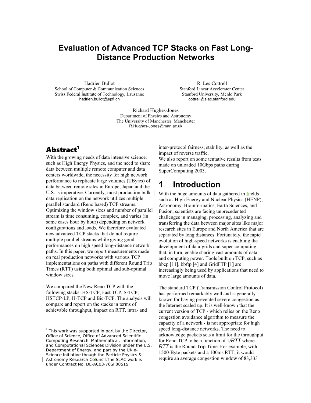 Evaluation of Advanced TCP Stacks on Fast Long-Distance Production Networks