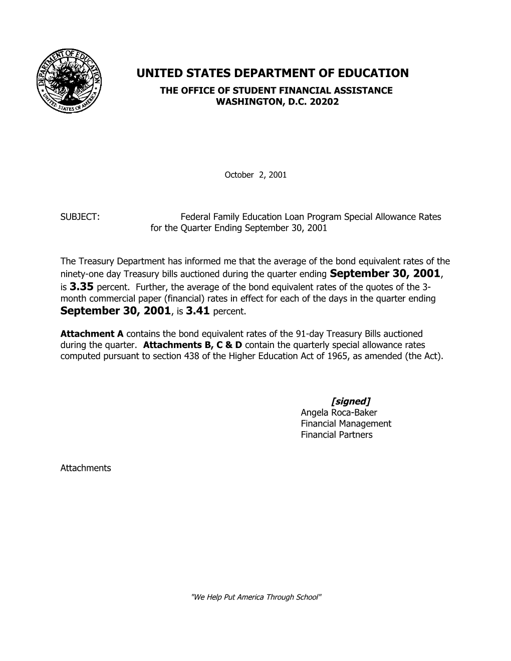 SUBJECT:Federal Family Education Loan Program Special Allowance Rates for the Quarter Ending