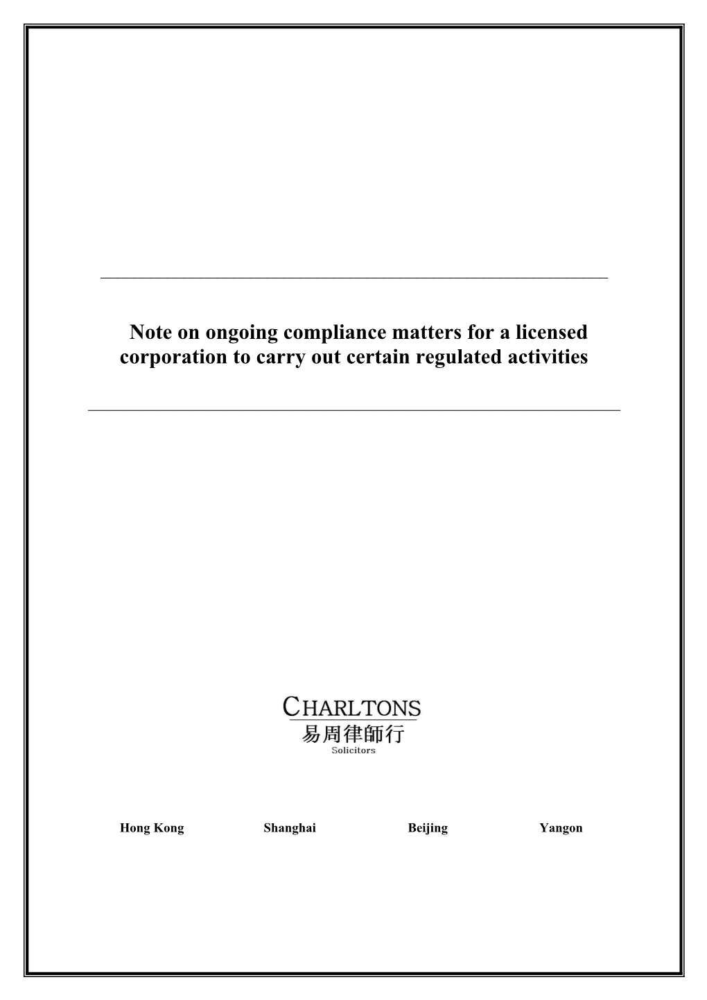 Ongoing Compliance Matters for a Licensed Corporation to Carry out Certain Regulated Activities