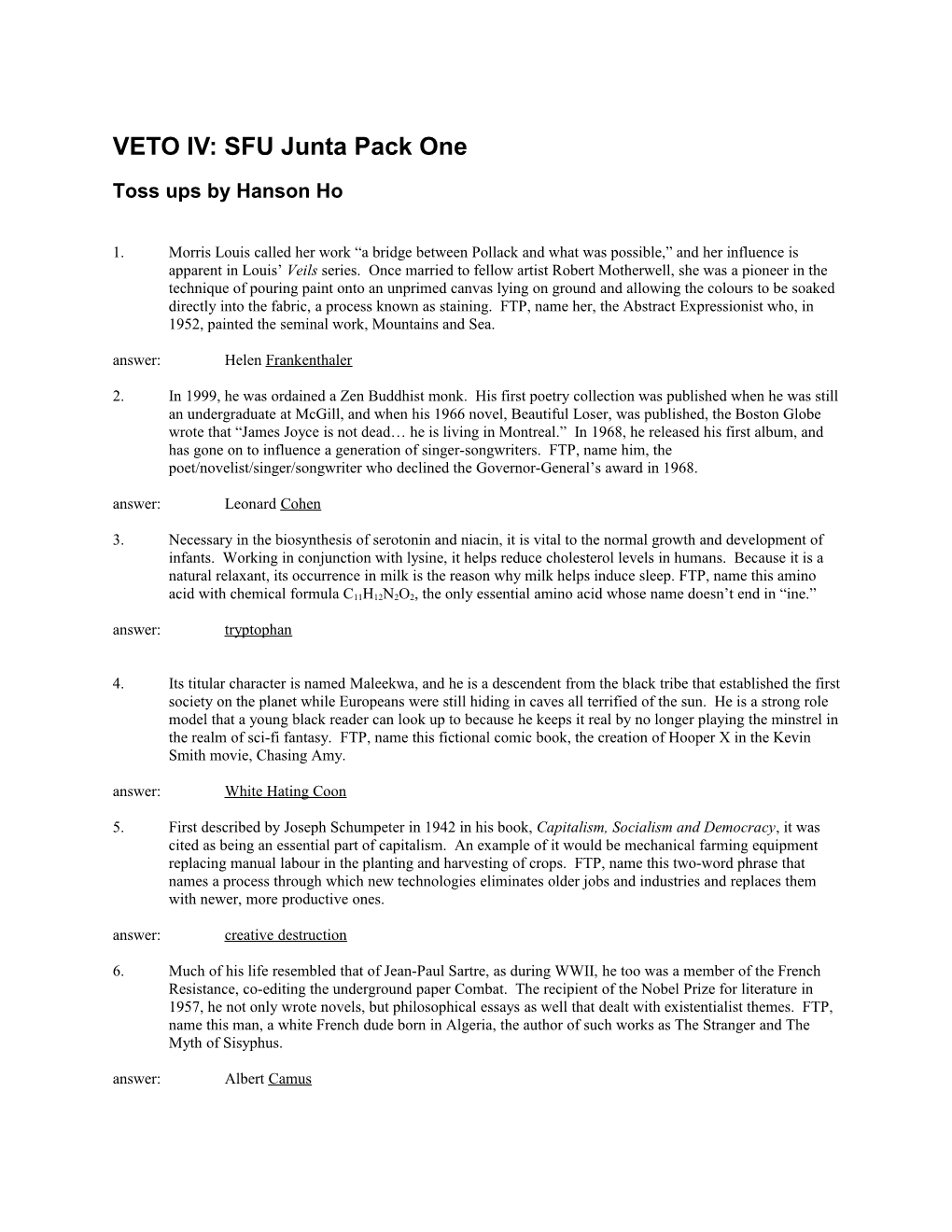 VETO IV: SFU Junta Pack One