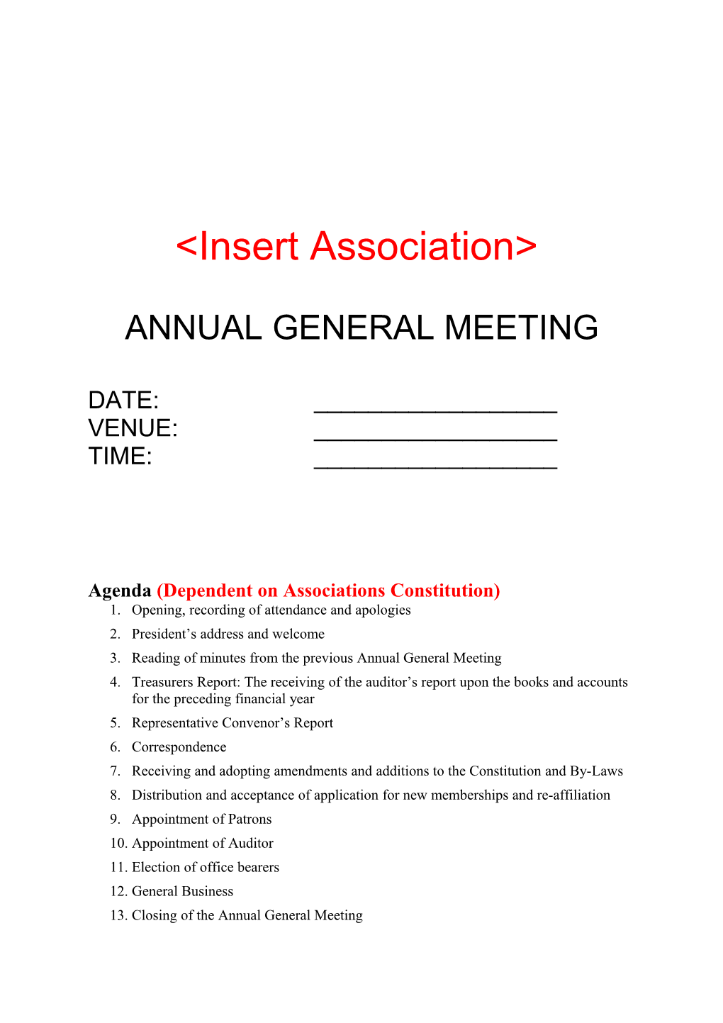 Agenda(Dependent on Associations Constitution)