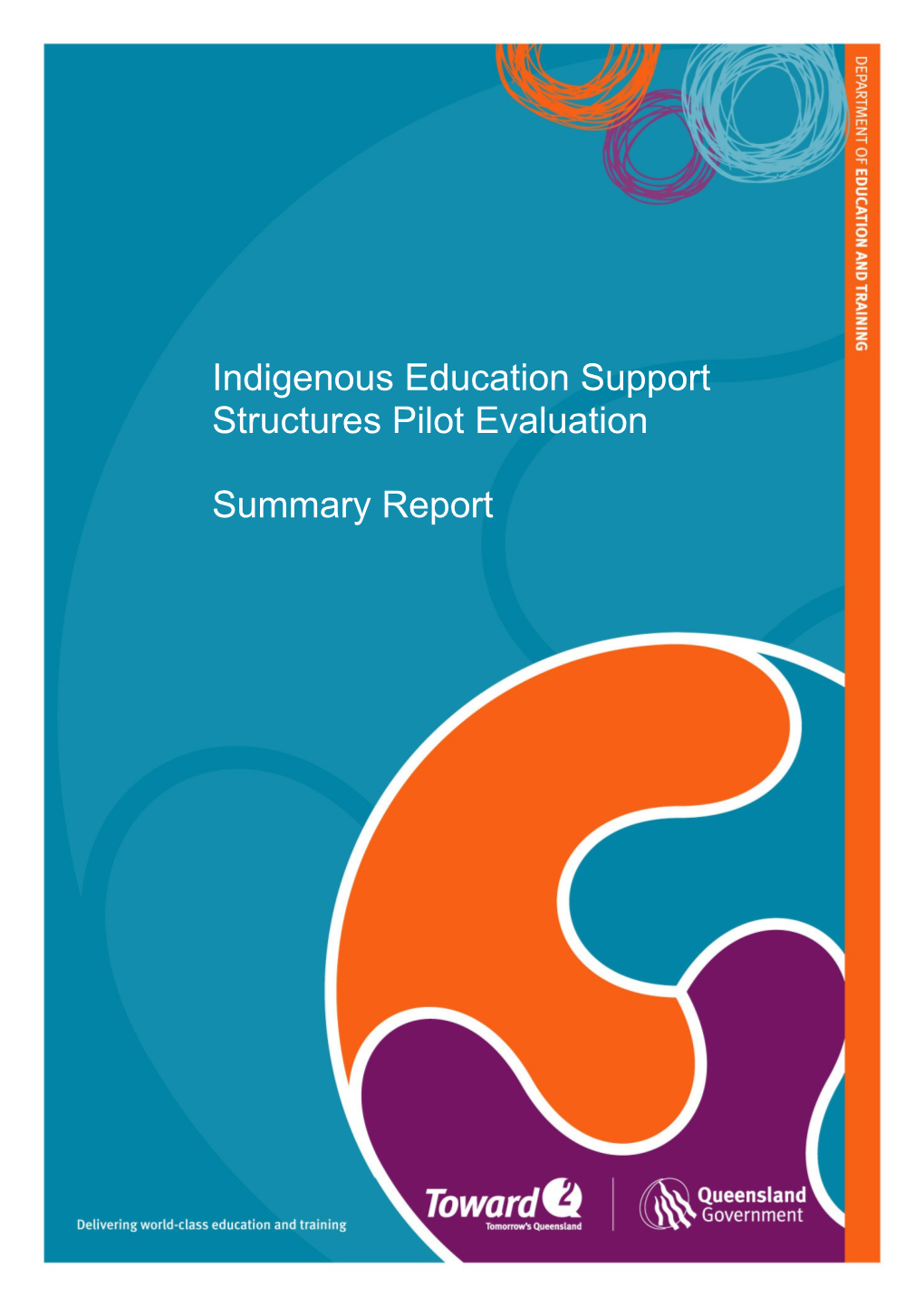 Indigenous Education Support Structures Pilot Evaluation - Summary Report