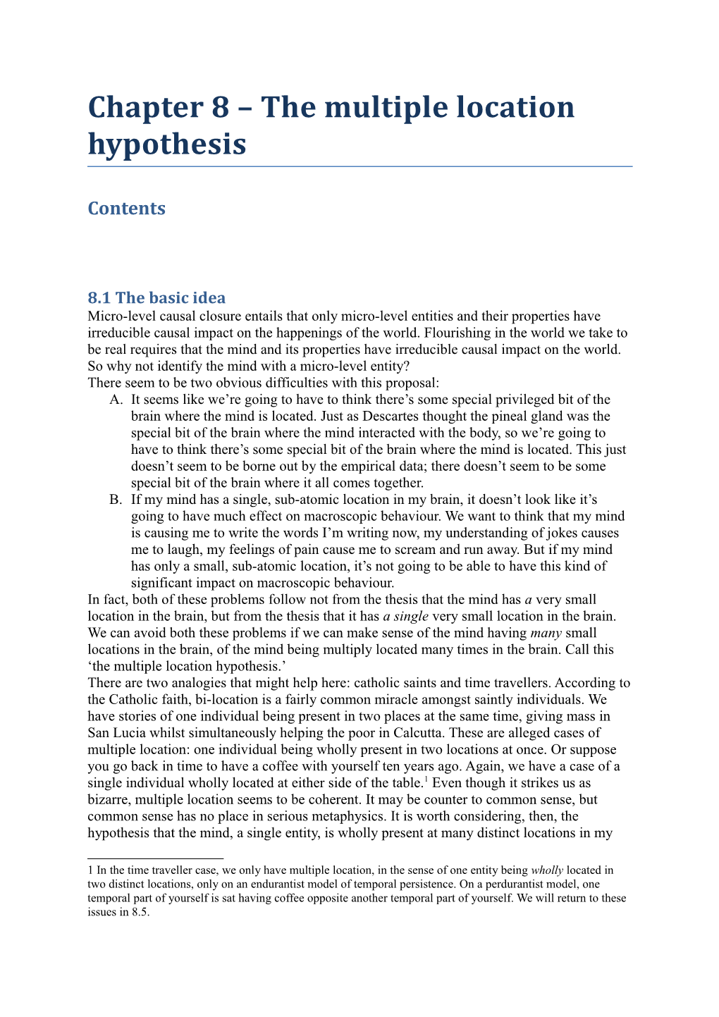 Chapter 8 the Multiple Location Hypothesis