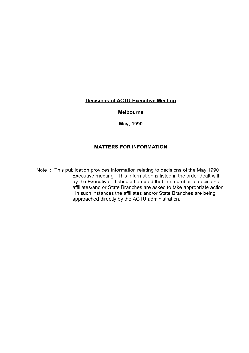 Decisions of ACTU Executive Meeting