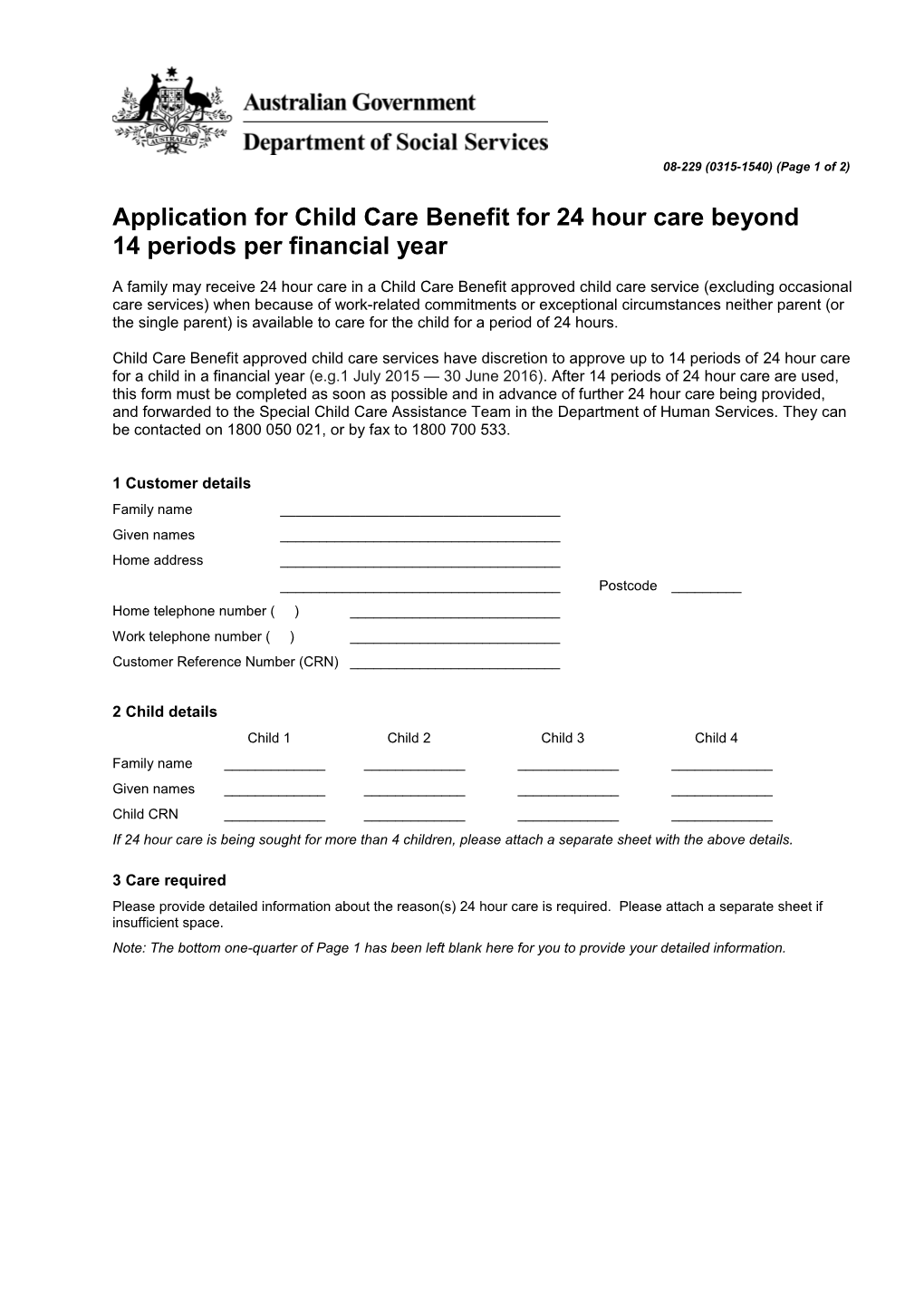 Application for Child Care Benefitfor 24 Hour Care Beyond 14 Periods Per Financial Year