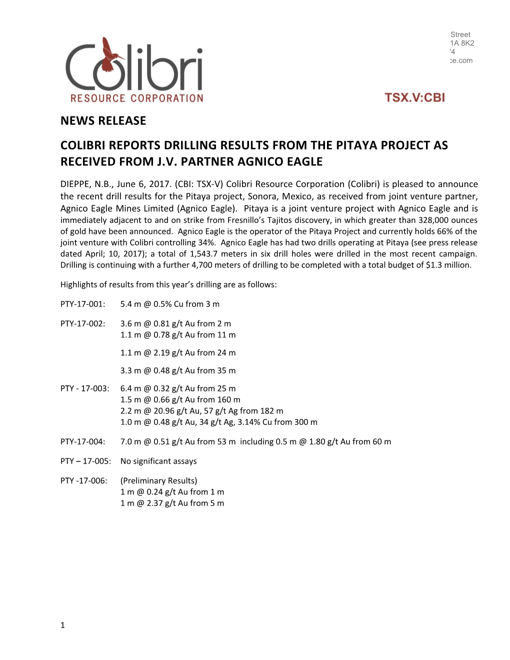 Colibri Reports Drilling Results from the Pitaya Project As Received from J.V. Partner