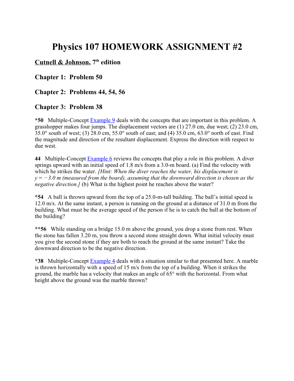 Physics 107 HOMEWORK ASSIGNMENT #2