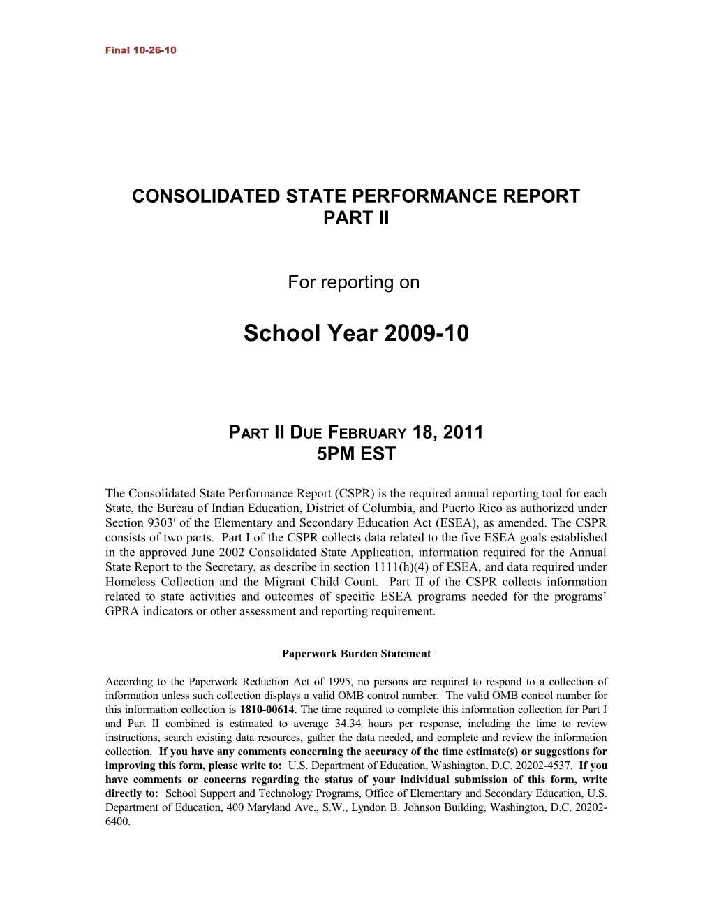 Consolidated State Performance Report: Part II for Reporting on School Year 2006-07 (MS Word)