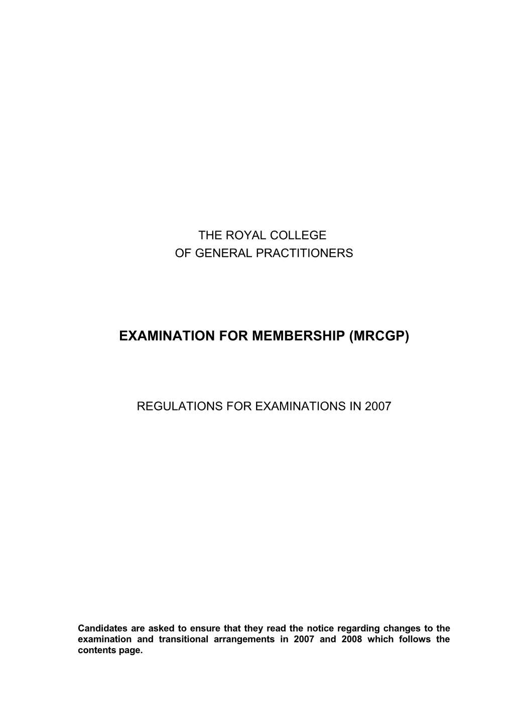 Examination for Membership (Mrcgp)