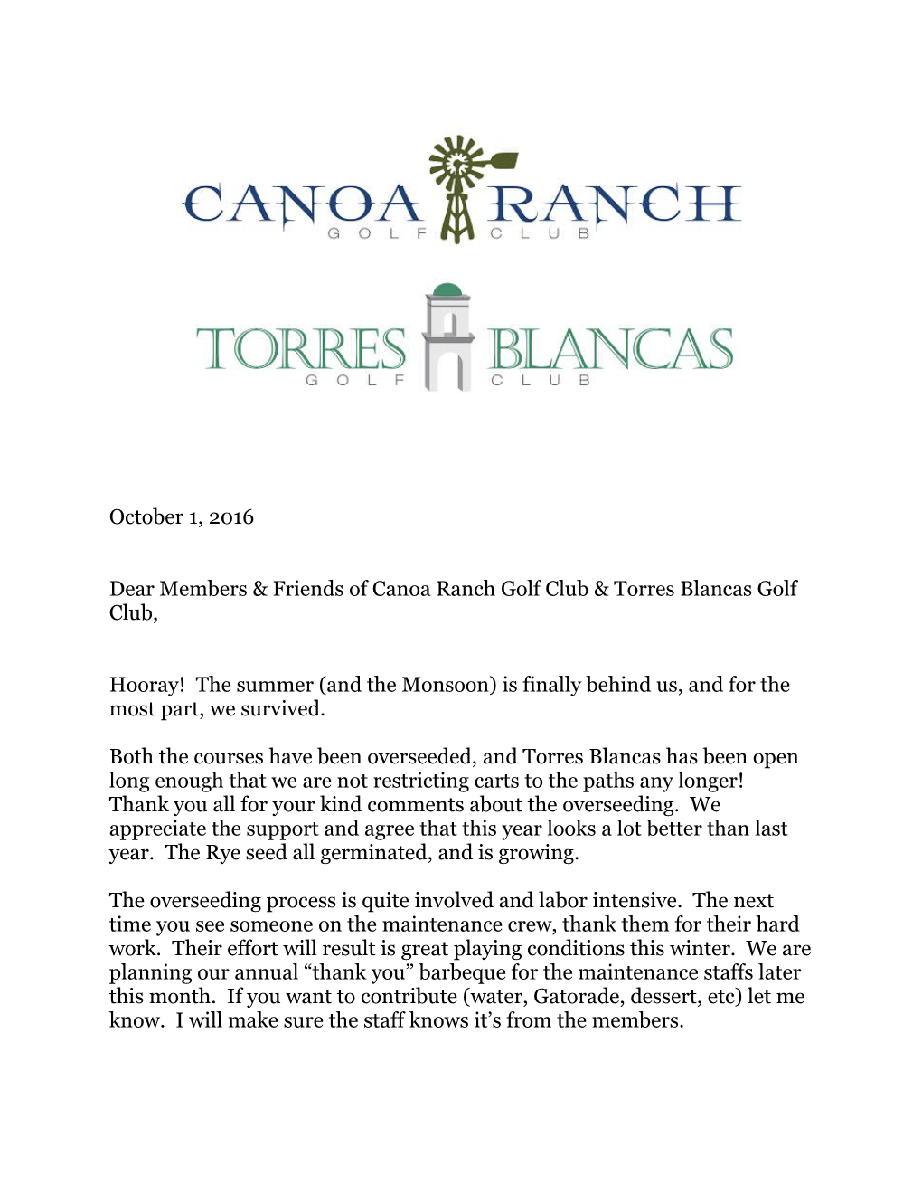 Dear Members & Friends of Canoa Ranch Golf Club & Torres Blancas Golf Club