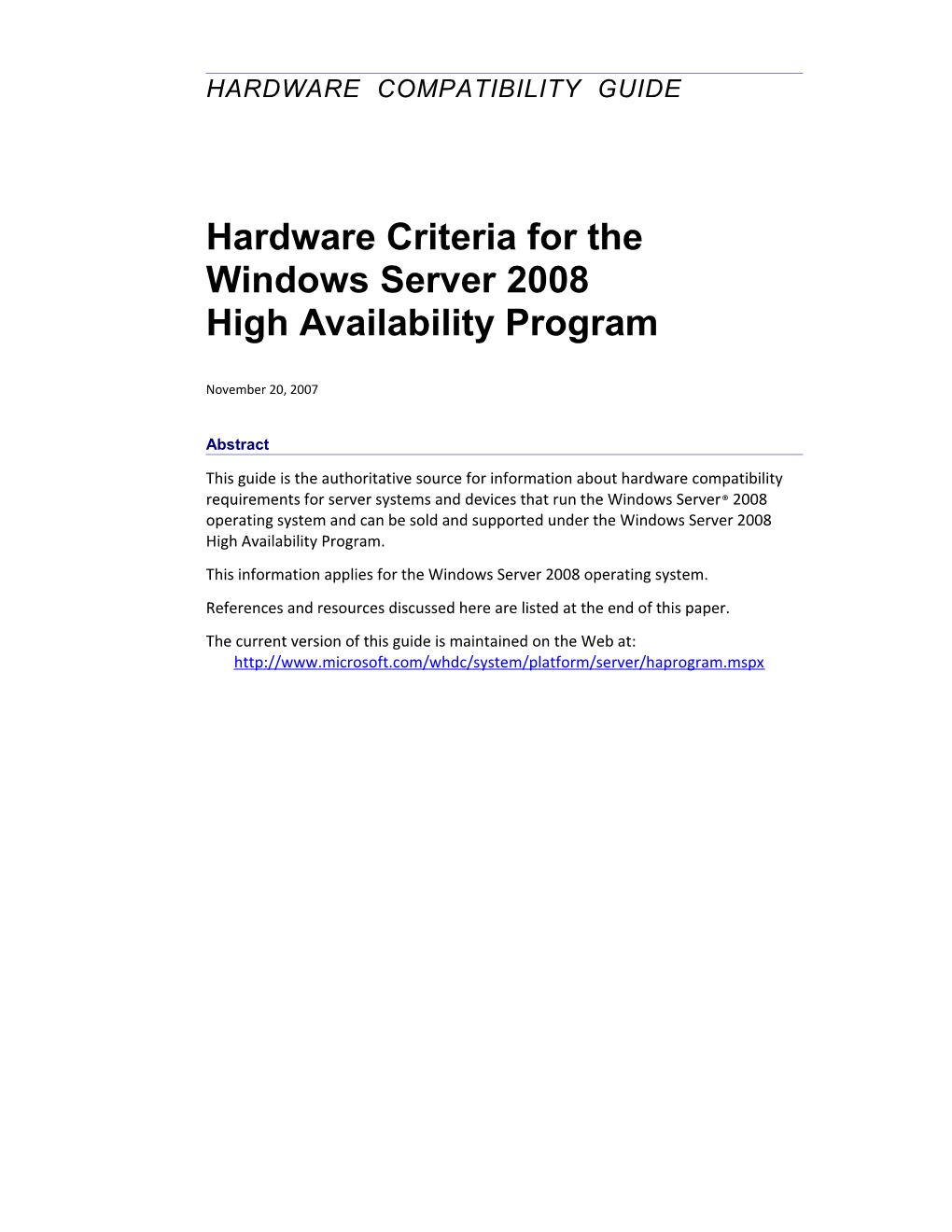 Hardware Criteria for the Windows Server 2008 High Availability Program