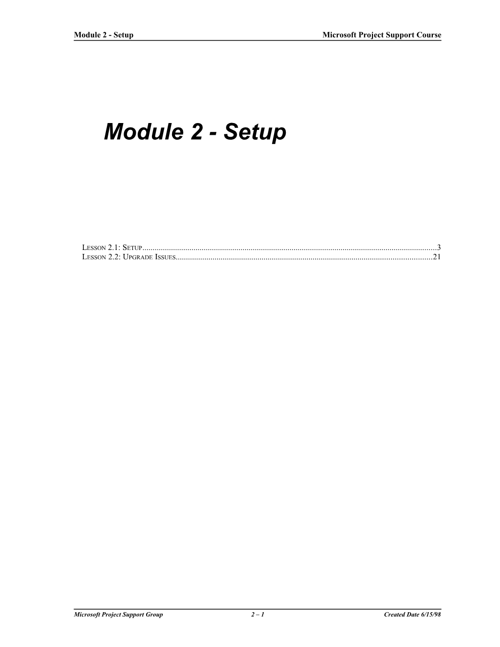 Module 2 - Setupmicrosoft Project Support Course
