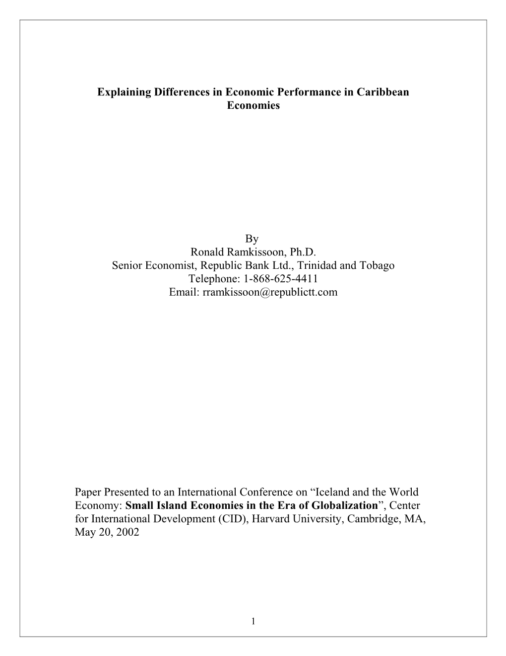 Explaining Differences in Economic Performance in the Caribbean Island Economies