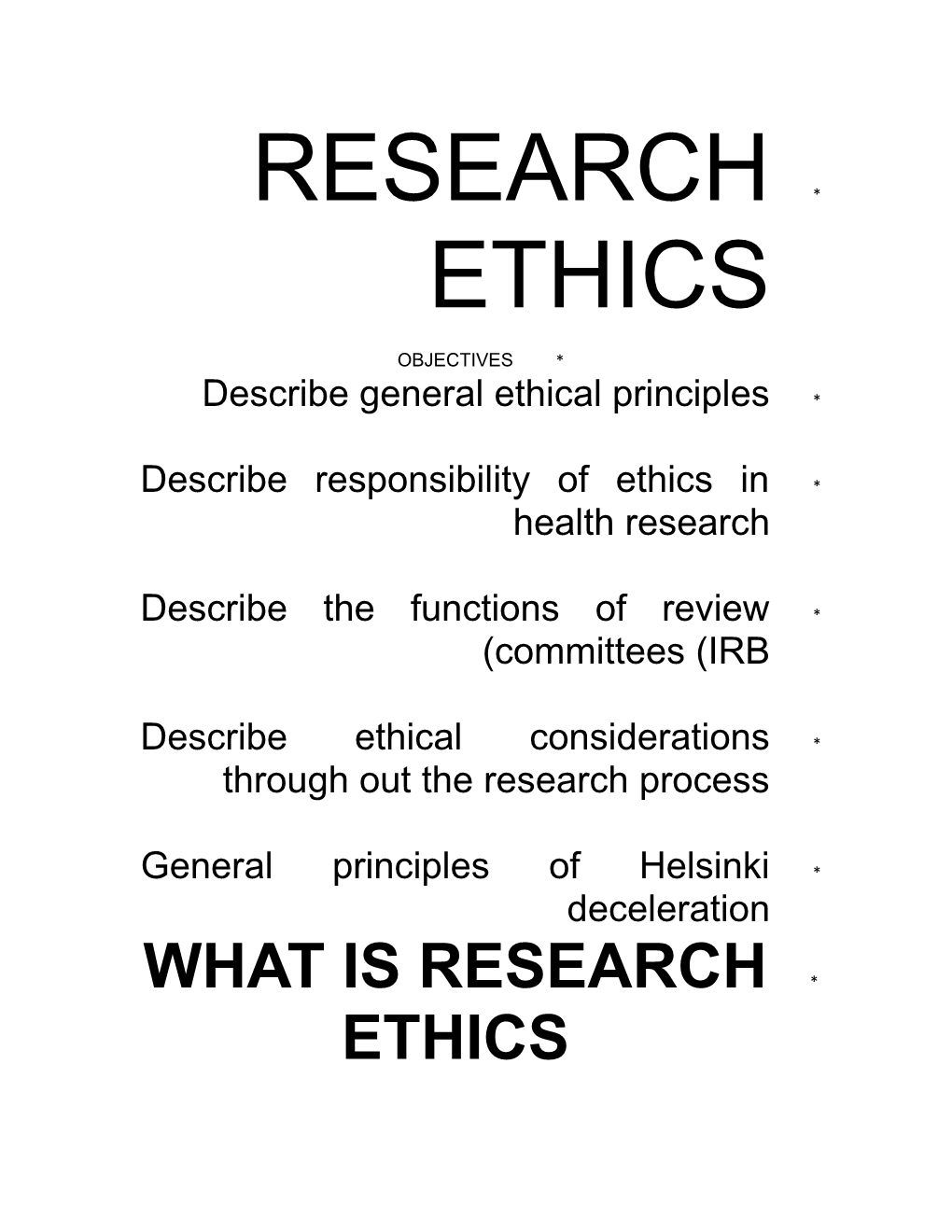 Describe General Ethical Principles