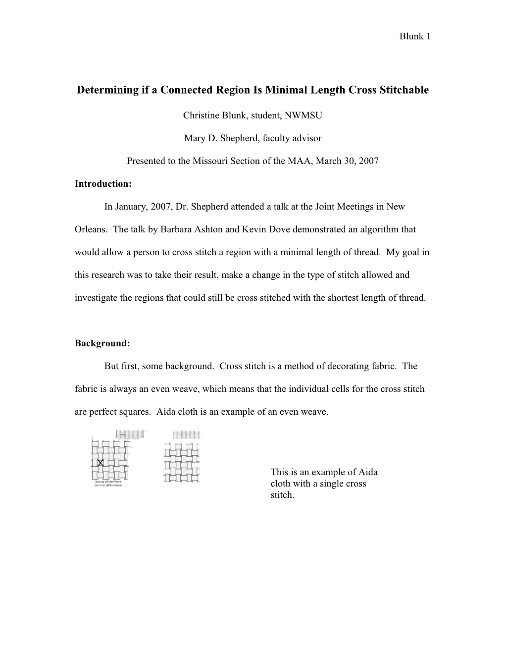 Determining If a Connected Region Is Minimal Length Cross Stitchable