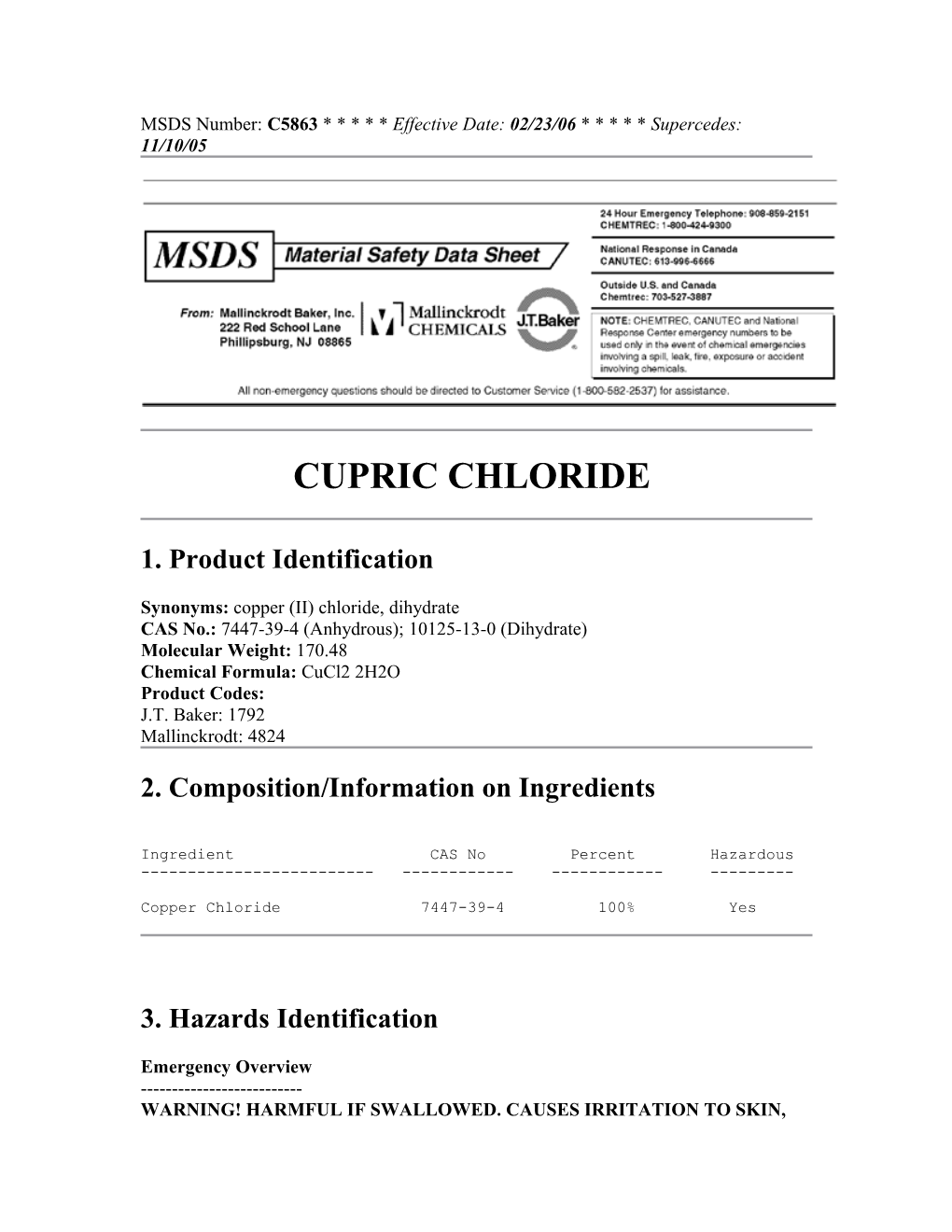 MSDS Number: C5863 * * * * * Effective Date: 02/23/06 * * * * * Supercedes: 11/10/05