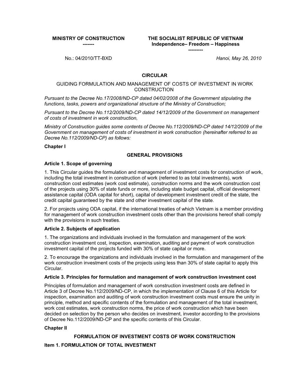 Guiding Formulation and Management of Costs of Investment in Work Construction