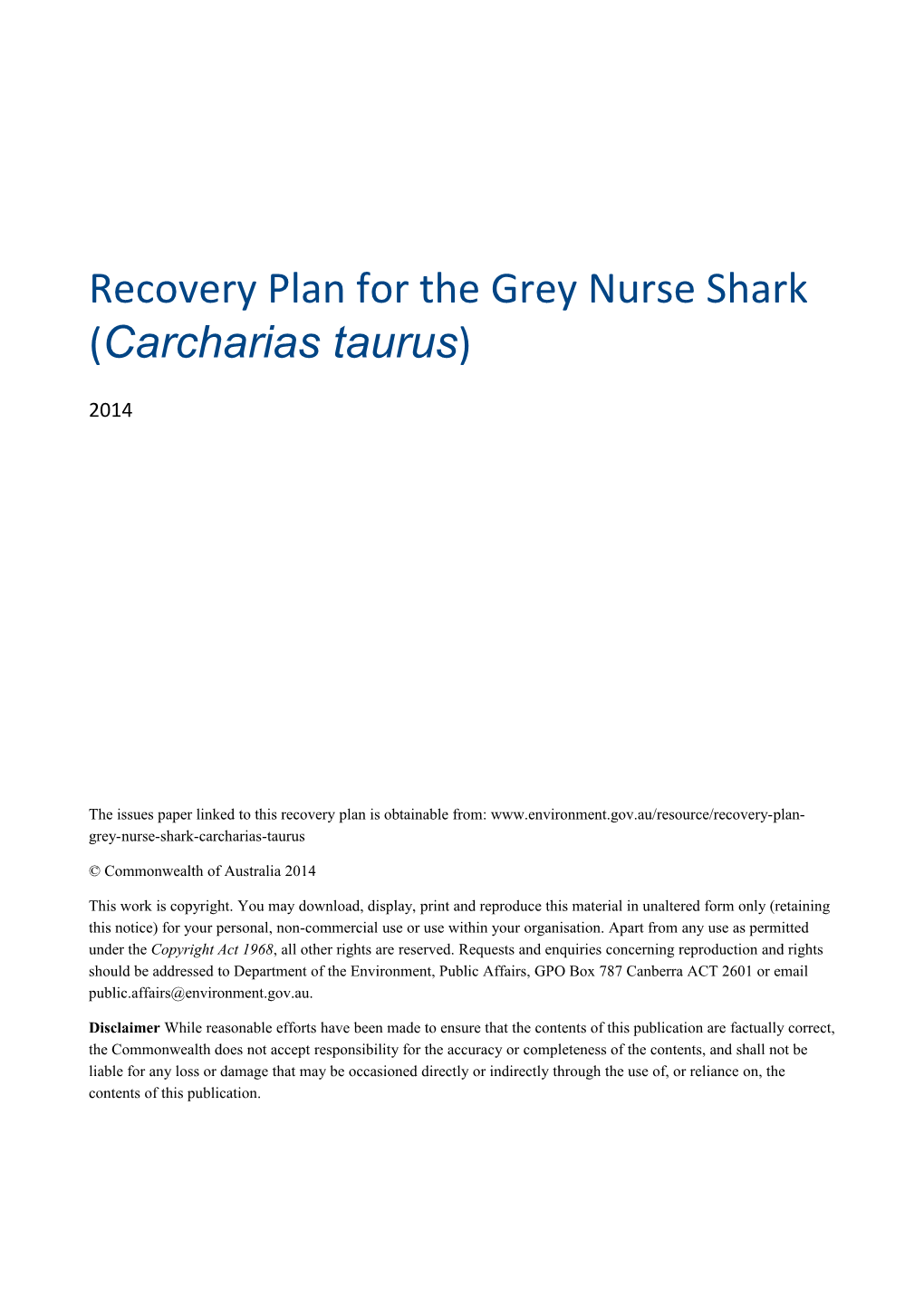 Recovery Plan for the Grey Nurse Shark (Carcharias Taurus)