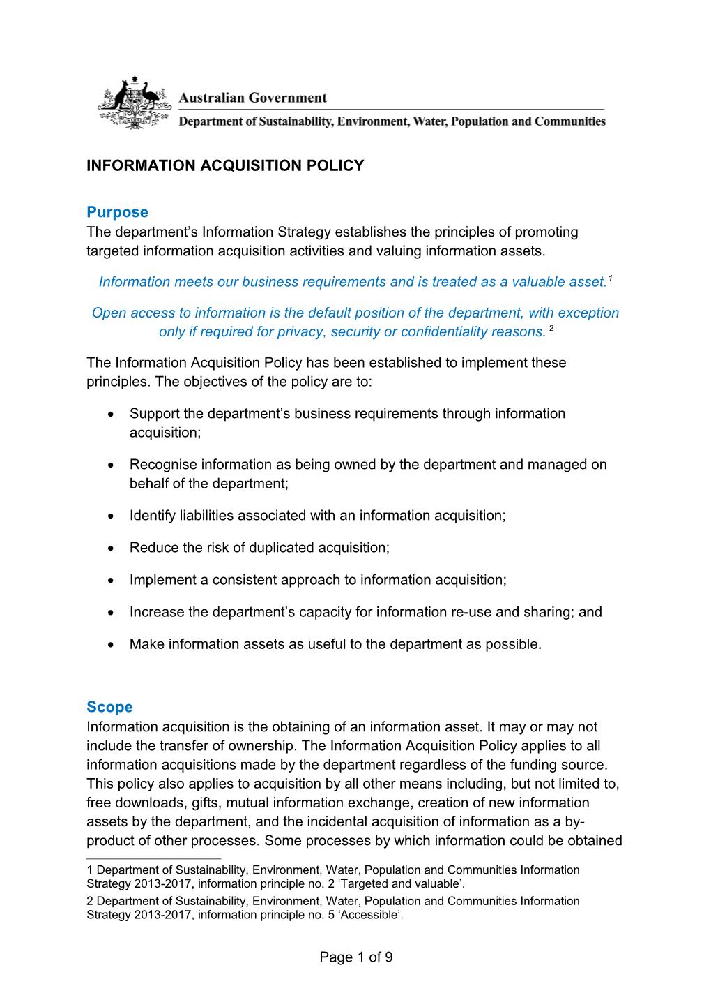 Information Acquisition Policy