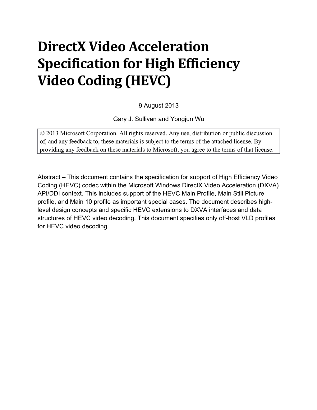 Directx Video Acceleration Specificationfor High Efficiency Video Coding (HEVC)