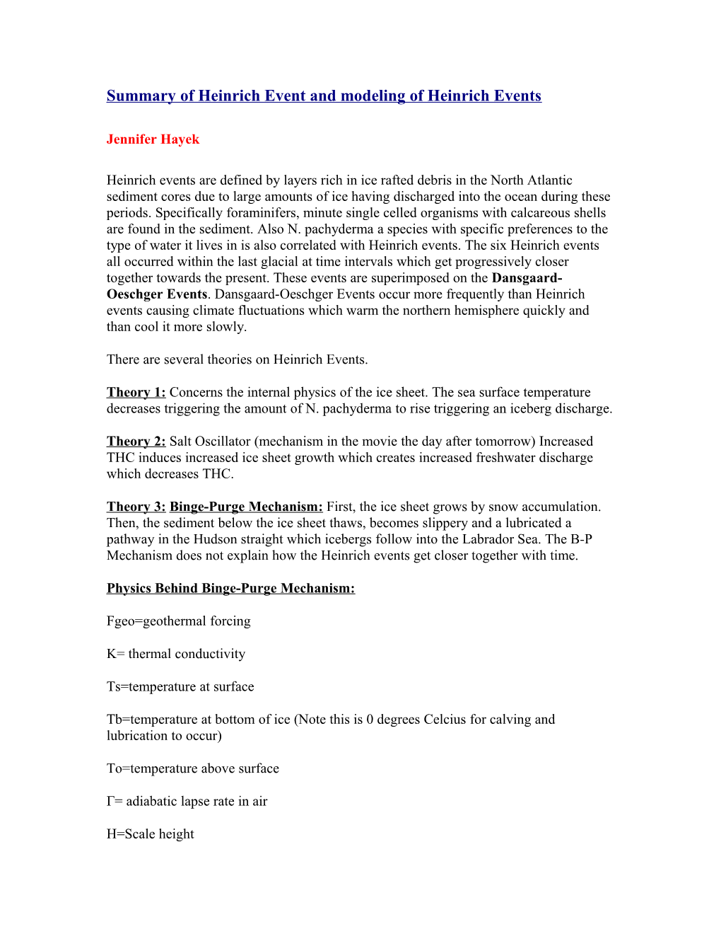 Summary of Heinrich Event and Modeling of Heinrich Events