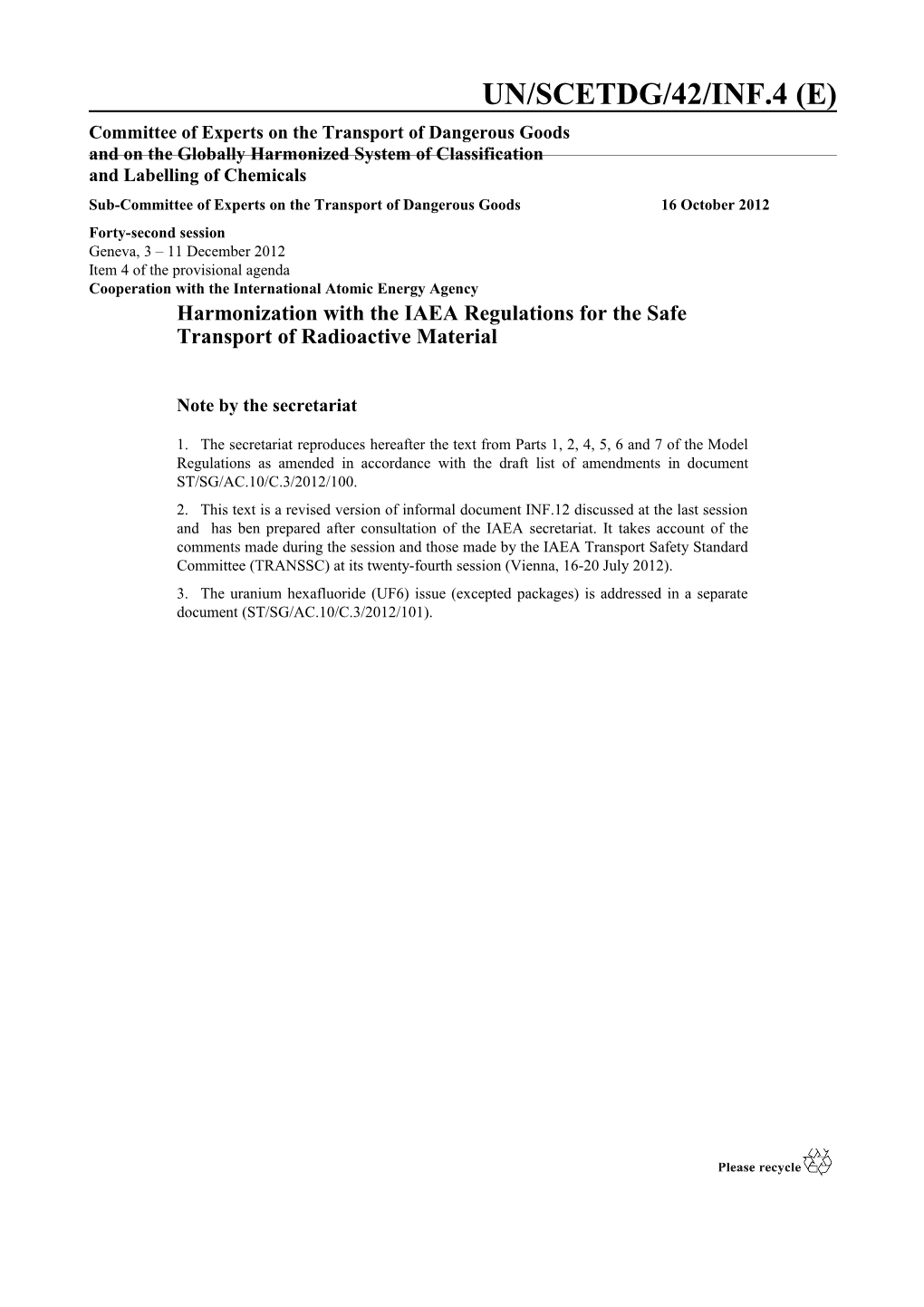 Harmonization with the IAEA Regulations for the Safe Transport of Radioactive Material
