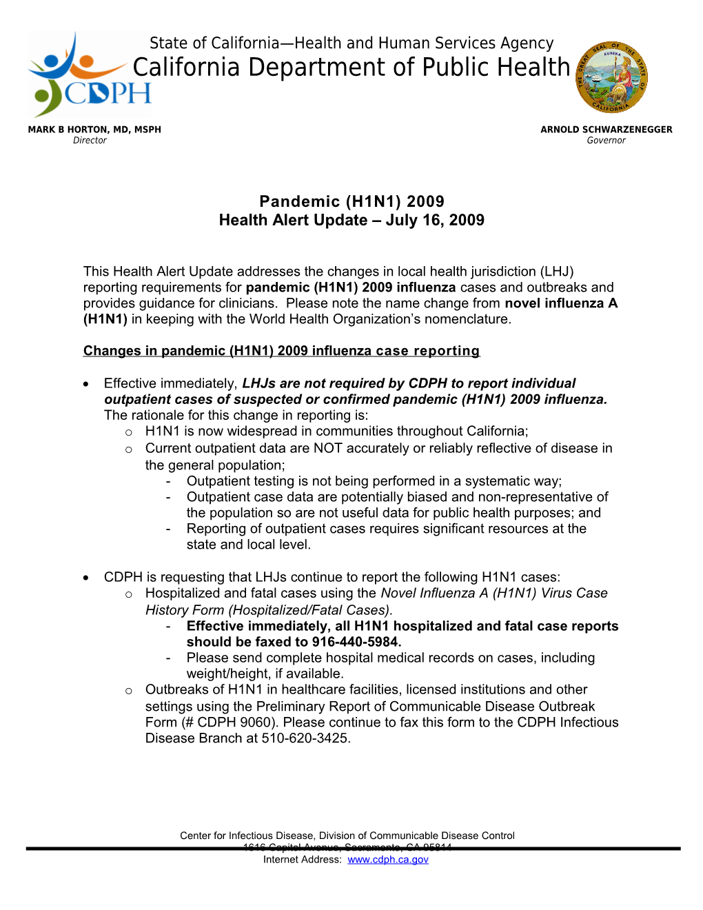 Changes in Pandemic (H1N1) 2009 Influenza Case Reporting