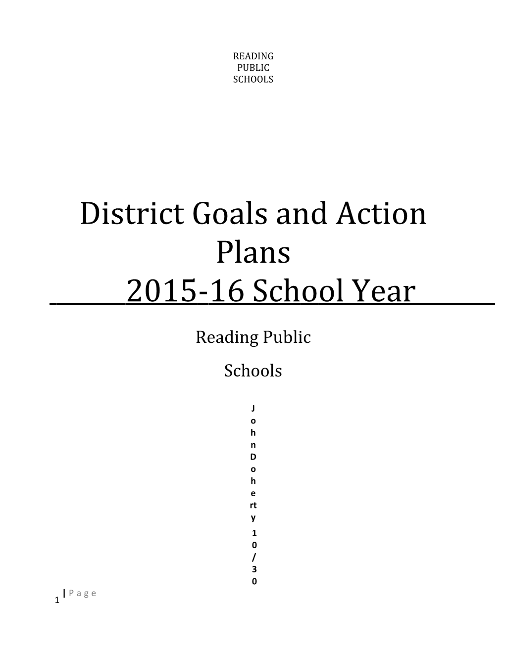 District Goals and Action Plans 2015-16 School Year