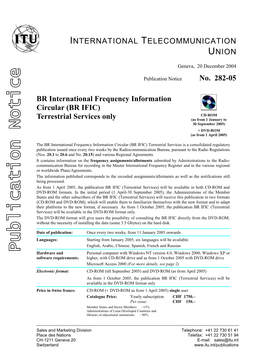 Publication Notice No. 282-05 BR International Frequency Information Circular (BR IFIC)
