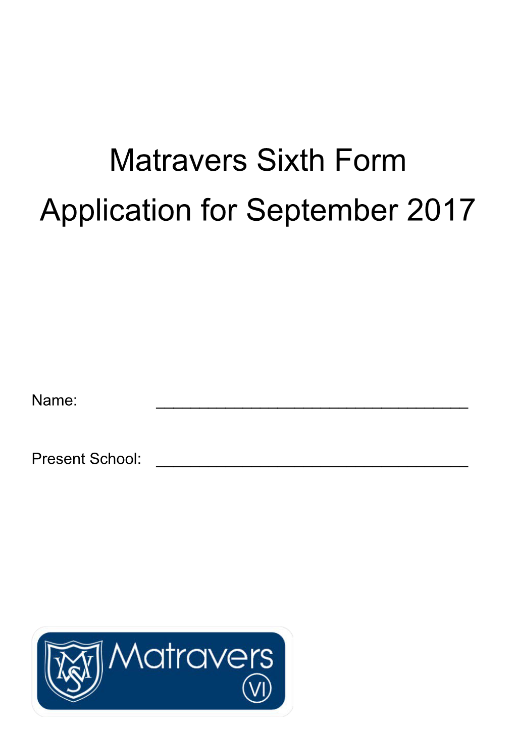 Matravers Sixth Form