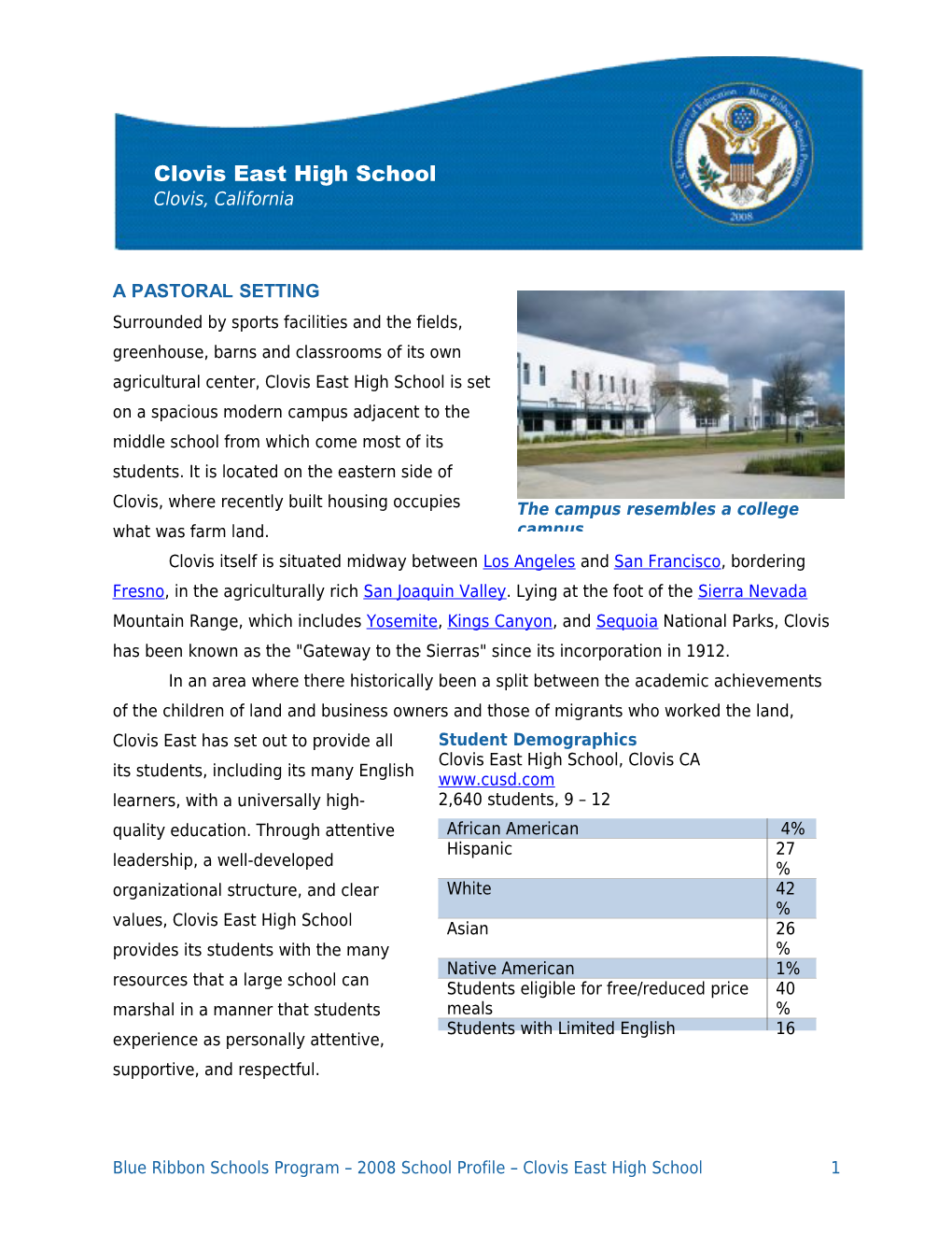 Profile of Clovis East High School, Clovis CA: a 2008 2008 Blue Ribbon Schools July 2009