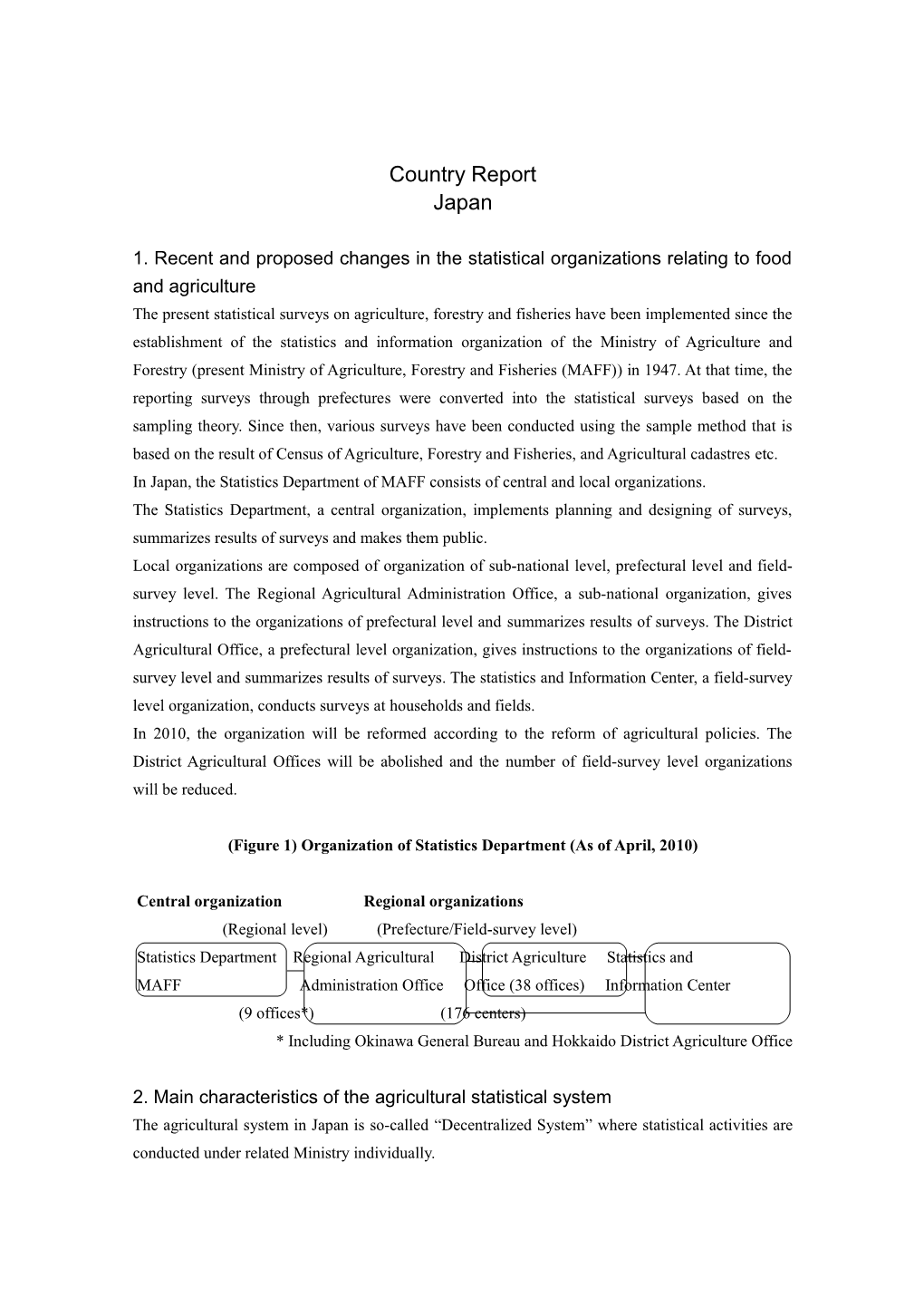 1. Recent and Proposed Changes in the Statistical Organizations Relating to Food and Agriculture