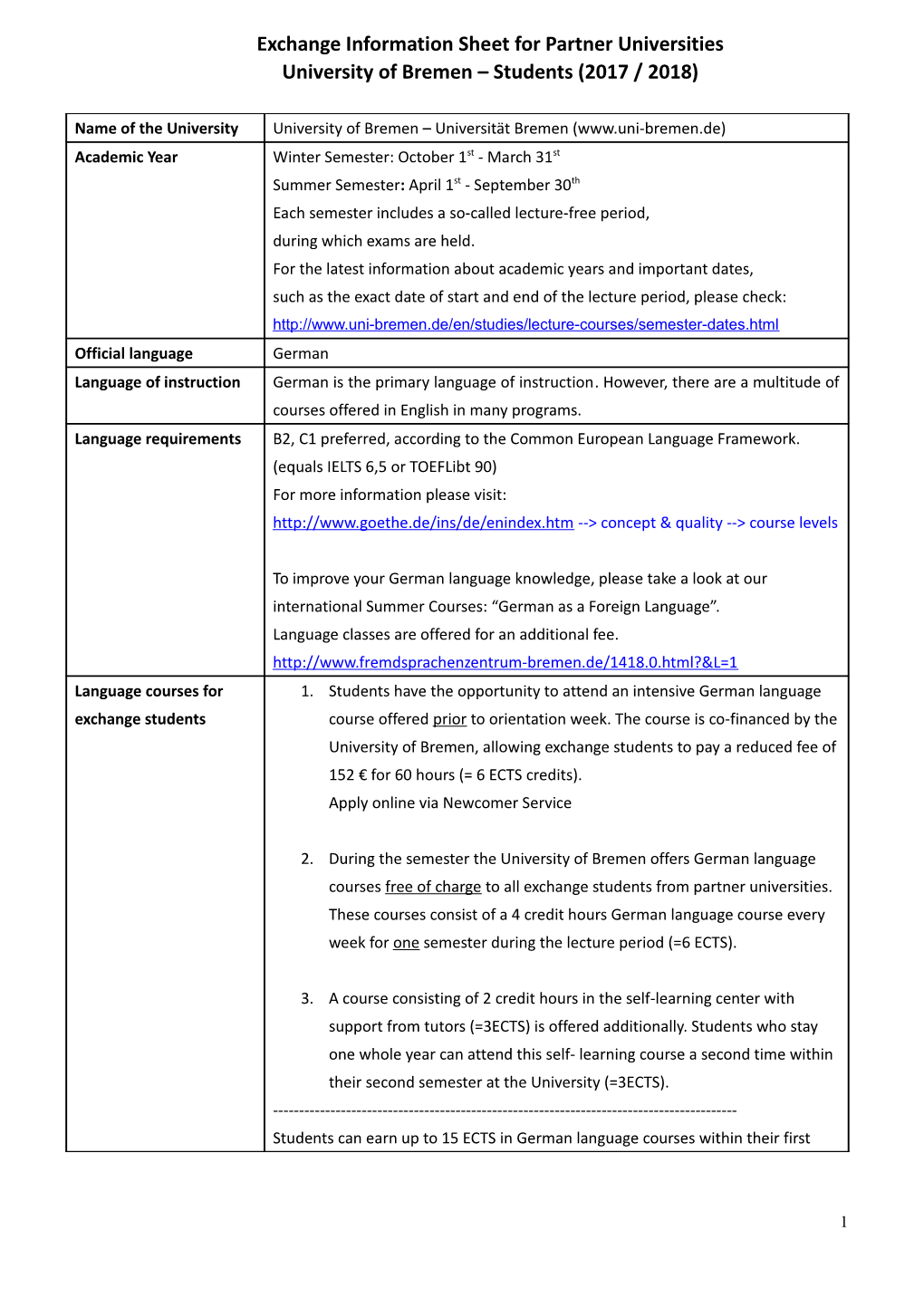 Exchange Informationsheet for Partner Universities University of Bremen Students (2017/ 2018)