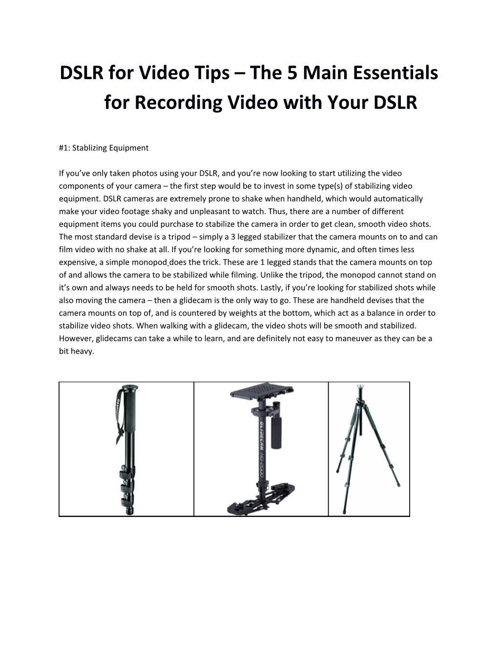 DSLR for Video Tips the 5 Main Essentials for Recording Video with Your DSLR