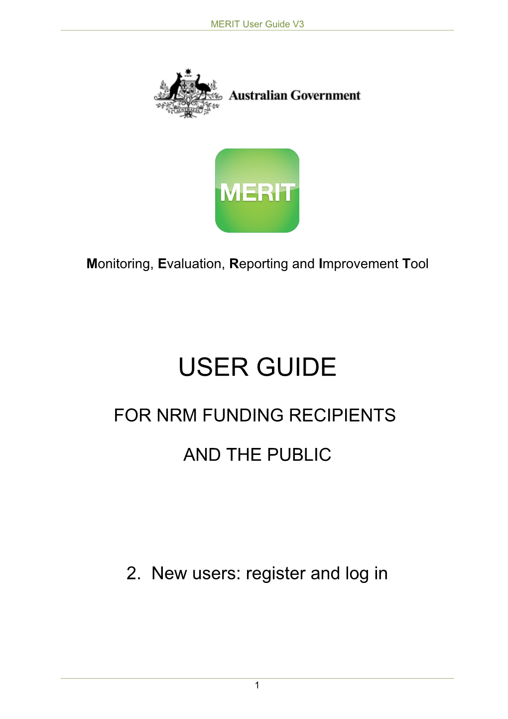 MERIT User Guide 2 New Users Register and Log In