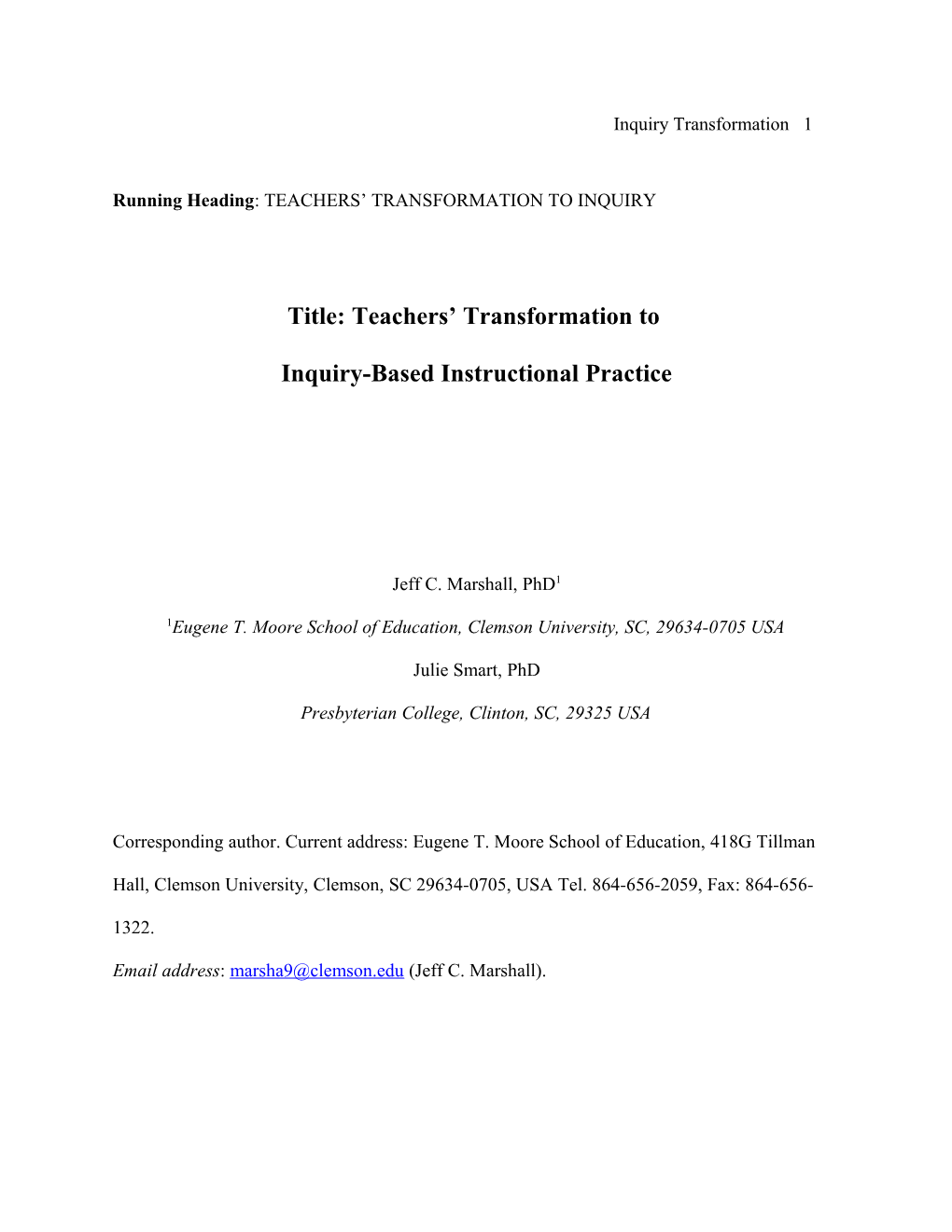 Running Heading: TEACHERS TRANSFORMATION to INQUIRY